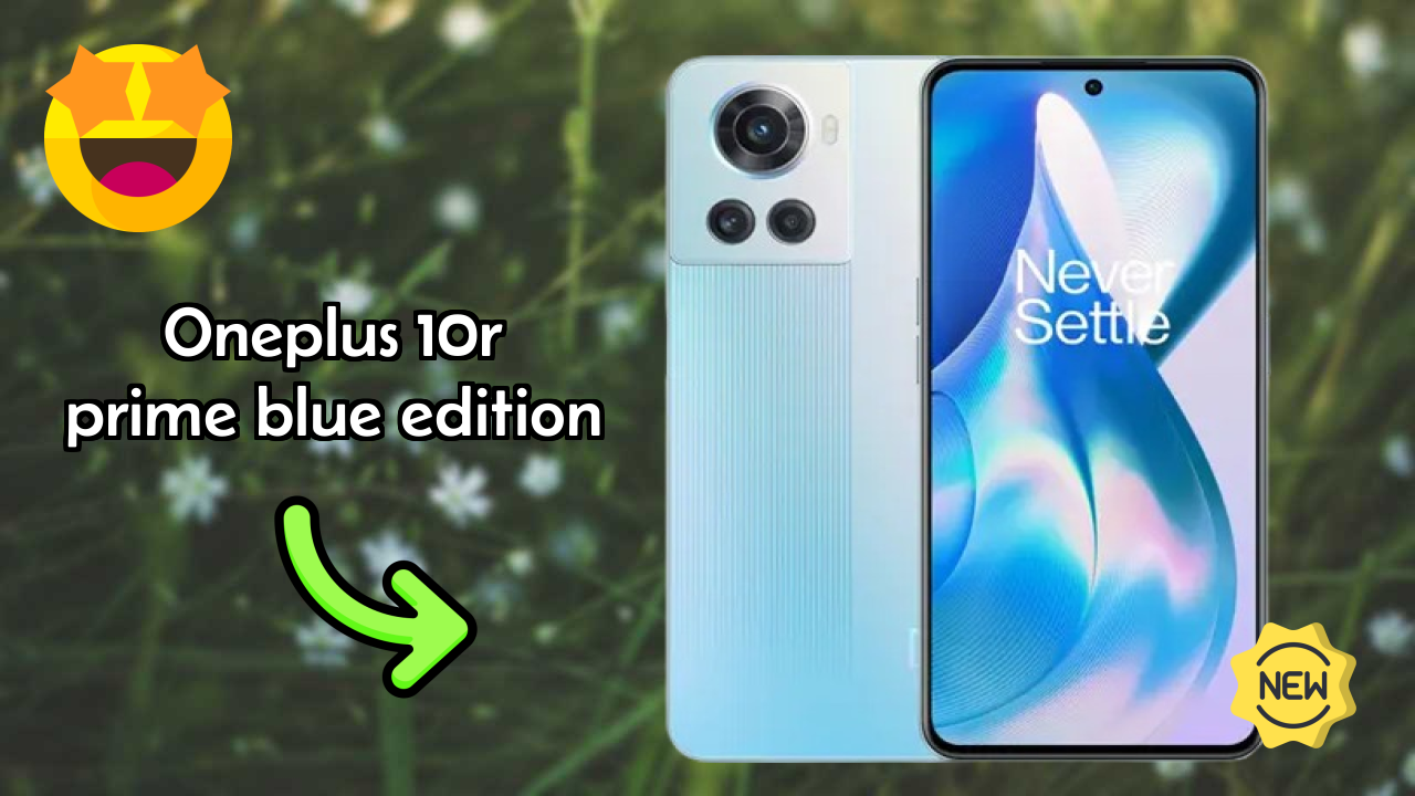 OnePlus 10R Prime Blue Edition Price Drop: Available at Just ₹34,999