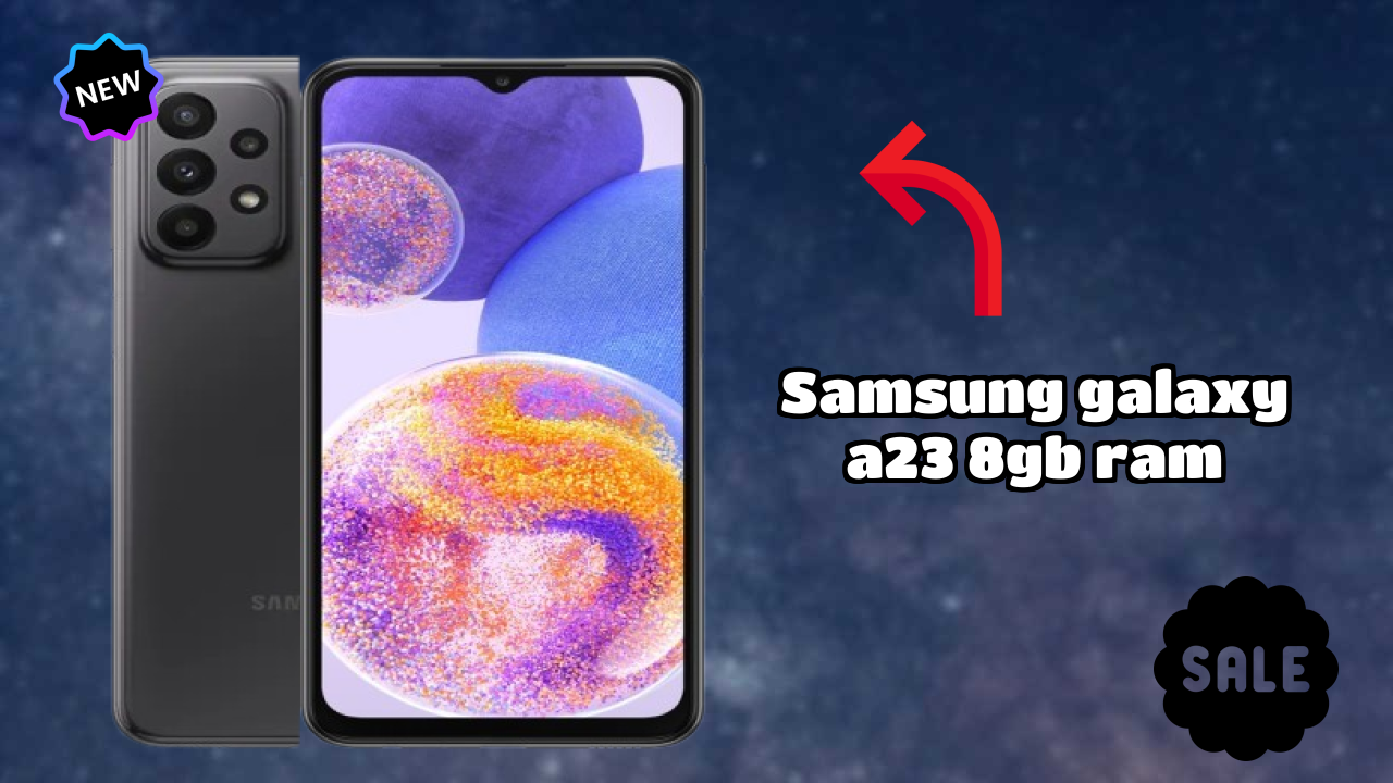 Samsung Galaxy A23 8GB RAM Price Drop: Just ₹21,600 Available Now