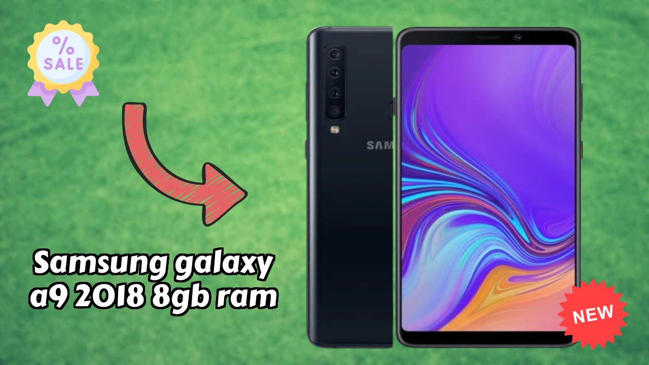 Samsung Galaxy A9 2018 8GB RAM Display Size: 6.3 Inches (16 Cm) Screen Quality
