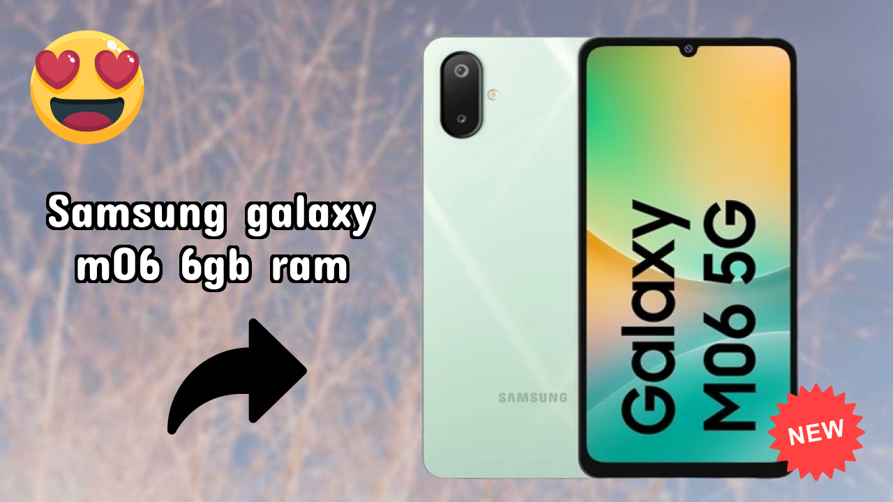 Samsung Galaxy M06 6GB RAM Display Analysis: 6.7 Inches (17.02 Cm) Quality